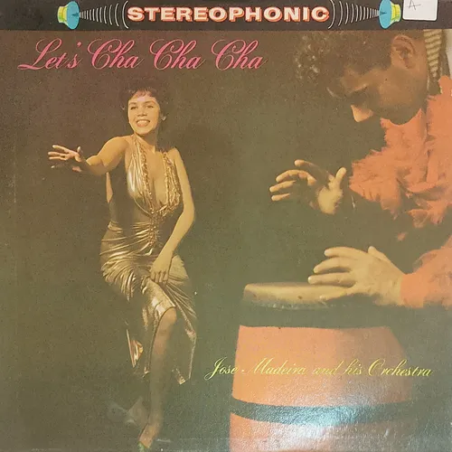 Jose Madeira - Let's Cha Cha Cha