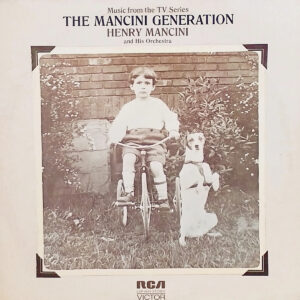 Henry Mancini - the Mancini  Generation