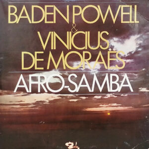 Baden Powell & Vinicius De Moraes - Afro Samba