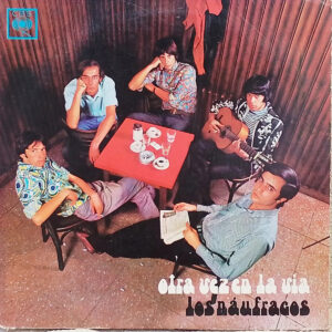 Los Naufragos - Otra Vez En La Via