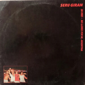 Seru Giran - No Llores Por Mi Argentina