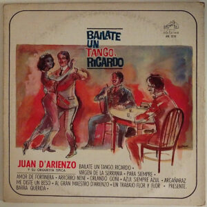 Juan D' Arienzo - Bailate Un Tango, Ricardo