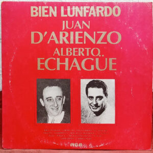 Juan Darienzo Y Alberto Echague - Bien Lunfardo