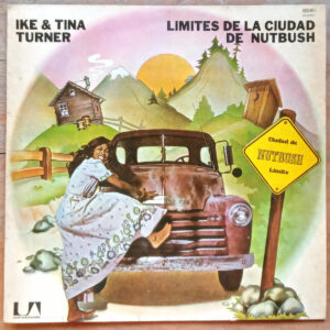 Ike & Tina Turner - Limites De La Ciudad De Nutbush