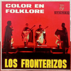 Los Fronterizos - Color En Folklore