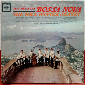 The Paul Winter Sextet - Jazz Meets The Bossa Nova