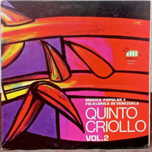 Quinto Criollo Música Popular Y Folclórica De Venezuela Lp - Desconocido