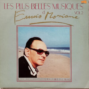 Ennio Morricone - Les Plus Belles Musiques Vol. 2