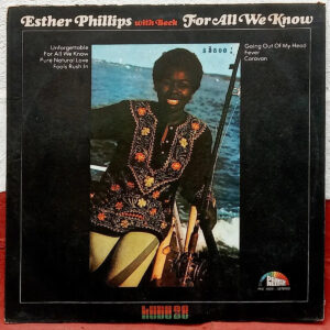 Esther Phillips - For All We Know