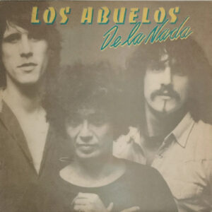 Los Abuelos De La Nada - Los Abuelos De La Nada