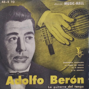 Adolfo Beron - La Guitarra Del Tango