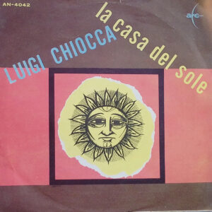 Luigi Chiocca - La Casa Del Sole