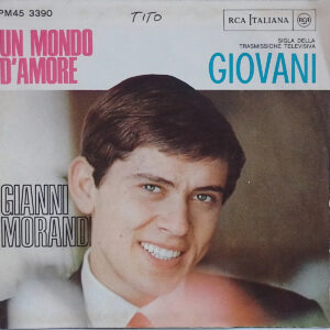 Gianni Morandi - Un Mondo D'amore