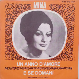 Mina - Un Anno D'amore / E Se Doman