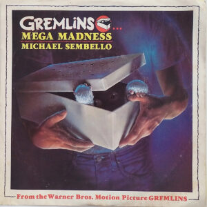 Michael Sembello - Gremlins...mega Madness